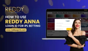 Read more about the article How to Use Reddy Anna Login ID for IPL Betting