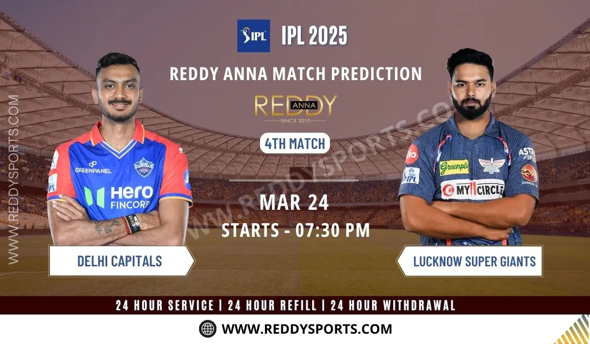 Read more about the article DC vs LSG, 4th Match – IPL 2025 Match Prediction on Reddy Anna