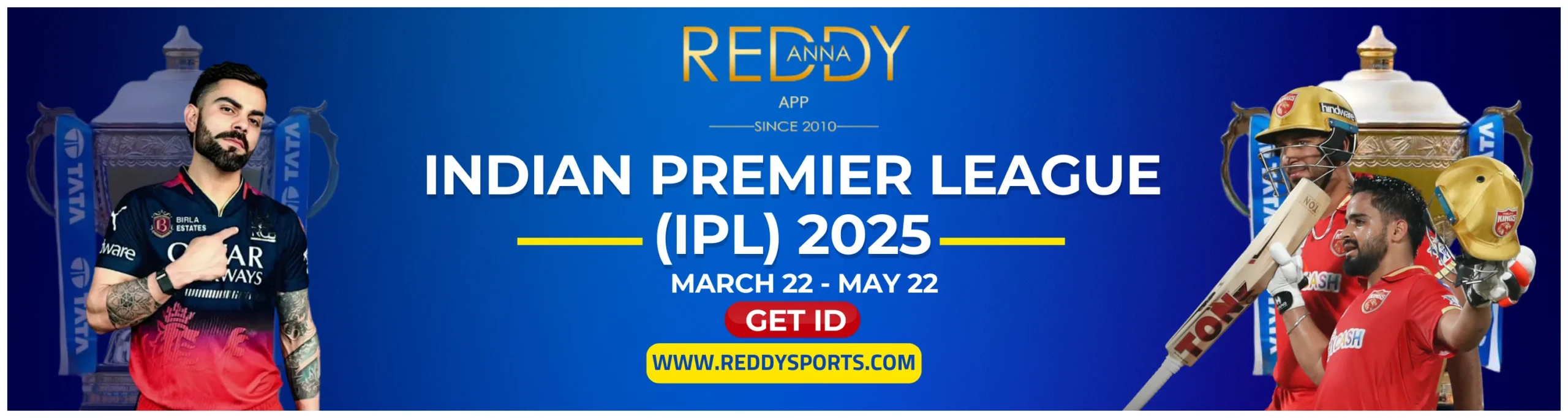 Indian Premier League (IPL) 2025 Get ID Reddy Anna