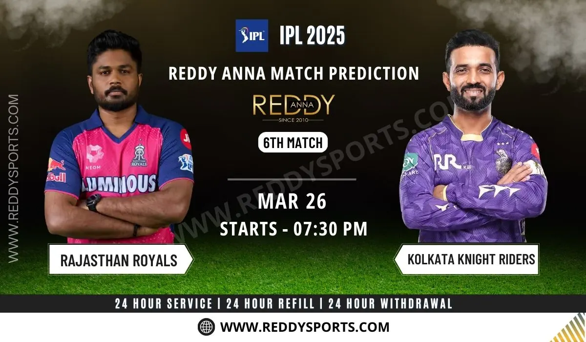 You are currently viewing Reddy Anna Prediction Rajasthan Royals vs Kolkata Knight Riders: IPL 2025 Match 6